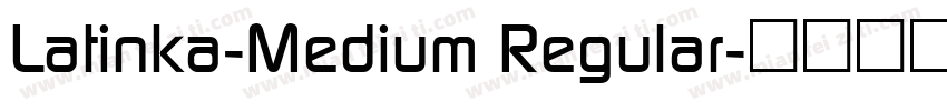 Latinka-Medium Regular字体转换